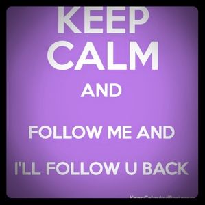 Follow me and I follow back. Share for share.